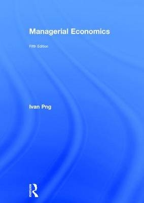 Managerial Economics -  Ivan Png