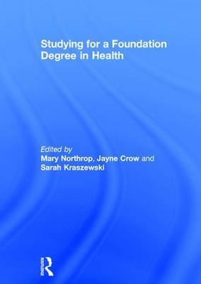 Studying for a Foundation Degree in Health - 