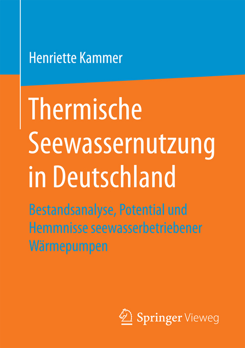 Thermische Seewassernutzung in Deutschland - Henriette Kammer