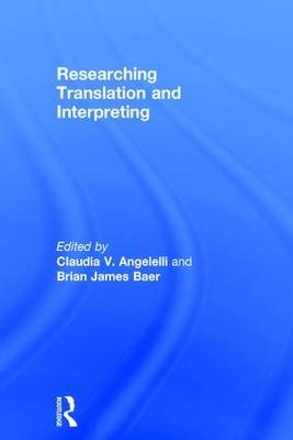 Researching Translation and Interpreting - 