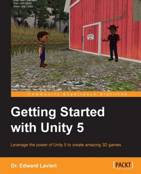 Getting Started with Unity 5 -  Lavieri Dr. Edward Lavieri