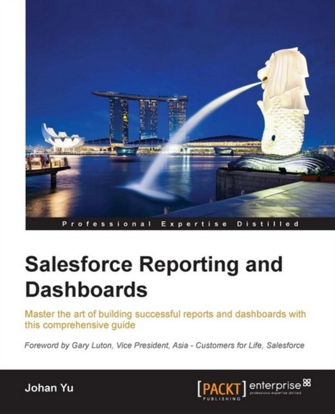 Salesforce Reporting and Dashboards -  Yu Johan Yu