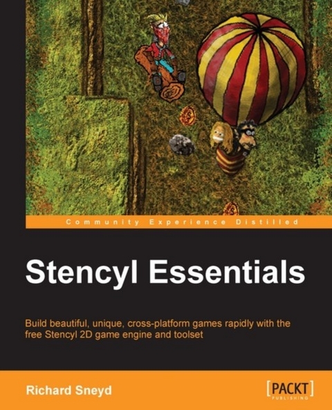 Stencyl Essentials -  Sneyd Richard Sneyd