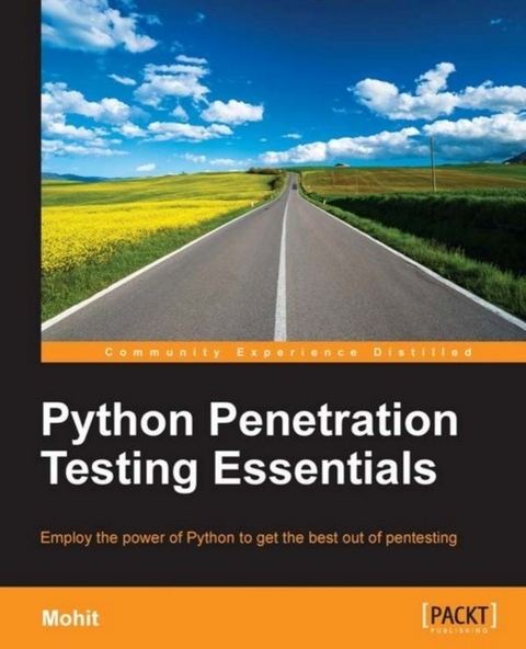 Python Penetration Testing Essentials -  Mohit Mohit