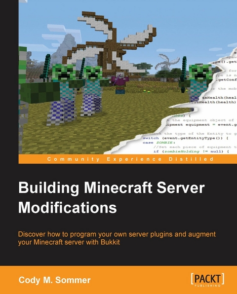 Building Minecraft Server Modifications - Cody M. Sommer