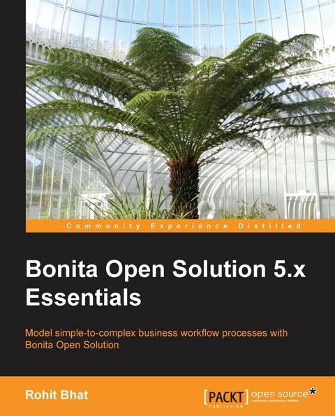 Bonita Open Solution 5.x Essentials - Rohit Bhat