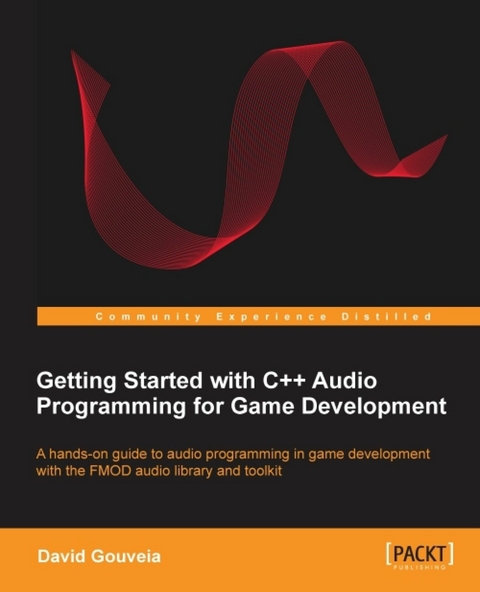 Getting Started with C++ Audio Programming for Game Development -  Gouveia David Gouveia