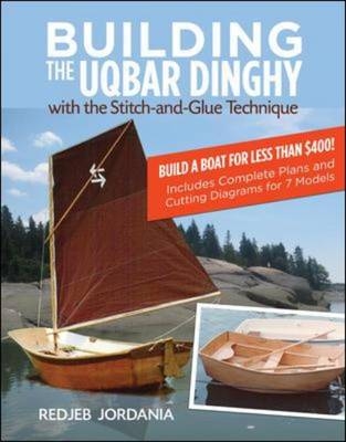 Building the Uqbar Dinghy -  Redjeb Jordania