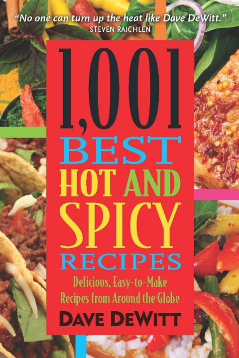 1,001 Best Hot and Spicy Recipes -  Dave DeWitt