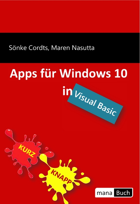 Apps für Windows 10 in Visual Basic - Sönke Cordts, Maren Nasutta