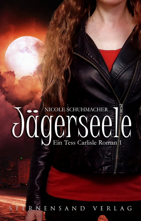 Ein Tess-Carlisle-Roman (Band 1) - Nicole Schuhmacher