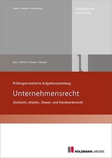 Prüfungsorientierte Aufgabensammlung "Unternehmensrecht" - Reinhard Ens, Bernd-Michael Hümer, Jörg Knies, Tobias Scheel