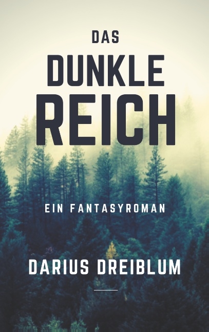 Das dunkle Reich - Darius Dreiblum