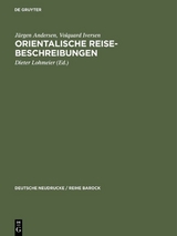 Orientalische Reise-Beschreibungen - Jürgen Andersen, Volquard Iversen