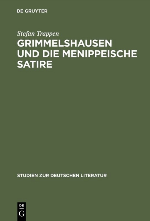 Grimmelshausen und die menippeische Satire - Stefan Trappen