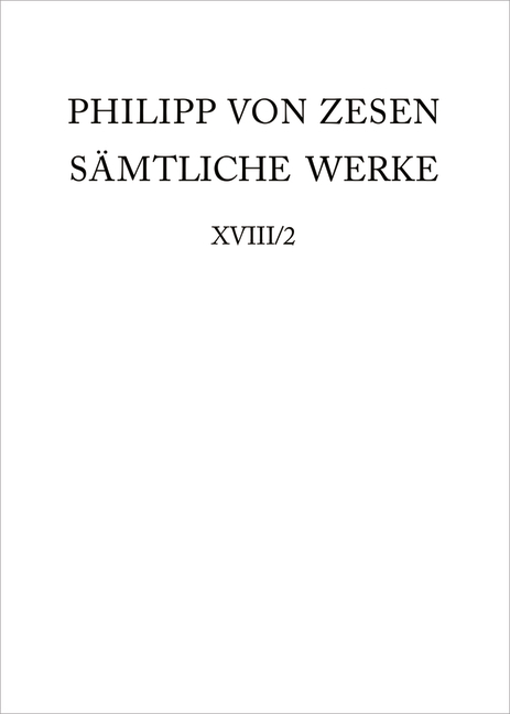 Philipp von Zesen: Sämtliche Werke. Coelum astronomico-poeticum sive... / Coelum astronomico-poeticum - Philipp von Zesen