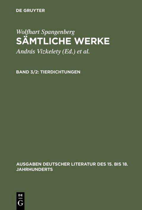 Wolfhart Spangenberg: Sämtliche Werke / Tierdichtungen - 