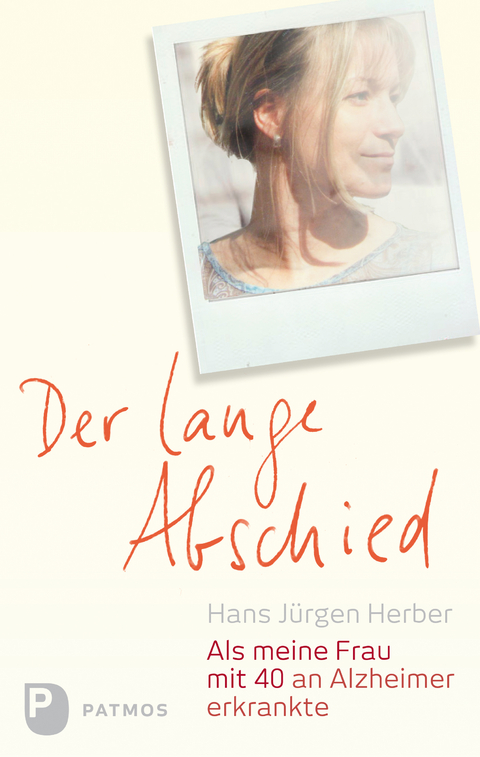 Der lange Abschied - Hans Jürgen Herber, Ulrich Beckers