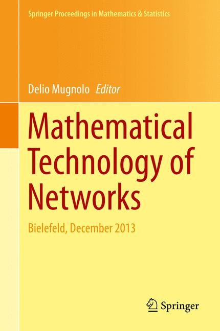 Mathematical Technology of Networks - 