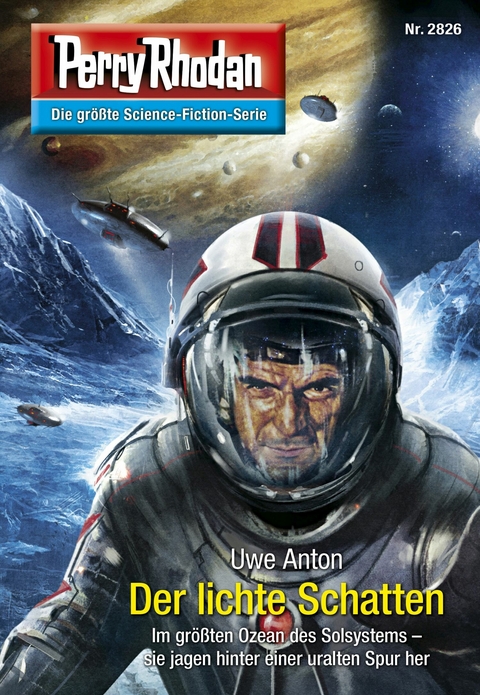 Perry Rhodan 2826: Der lichte Schatten -  Uwe Anton