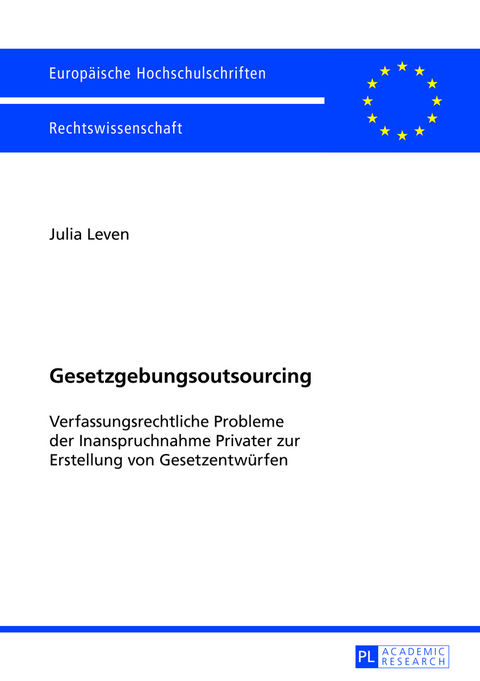 Gesetzgebungsoutsourcing - Julia Leven