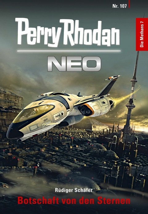 Perry Rhodan Neo 107: Botschaft von den Sternen - Rüdiger Schäfer