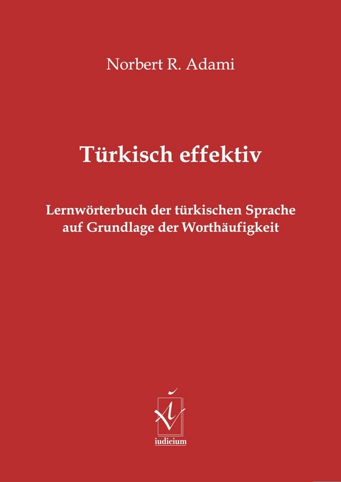 Türkisch effektiv - Norbert R. Adami