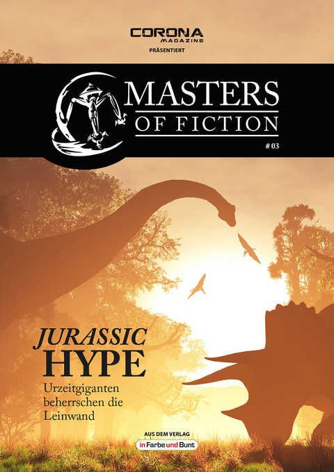 Masters of Fiction 3: Jurassic Hype - Urzeitgiganten beherrschen die Leinwand - Elias Albrecht, Eric Zerm
