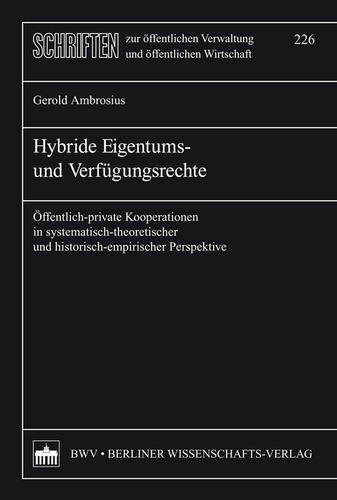 Hybride Eigentums- und Verfügungsrechte - Gerold Ambrosius