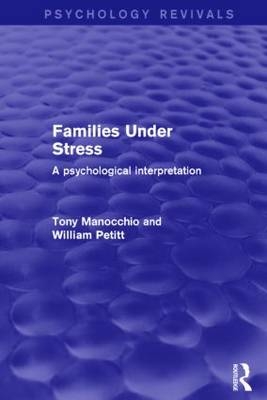 Families Under Stress -  Tony Manocchio,  William Petitt