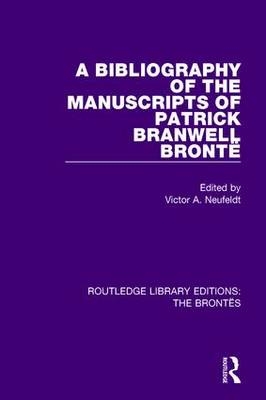 Bibliography of the Manuscripts of Patrick Branwell Bronte - 