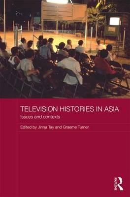 Television Histories in Asia - 