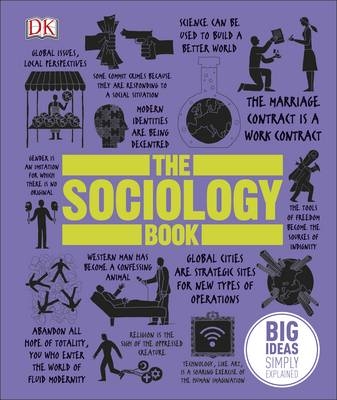 The Sociology Book -  Dk,  Mitchell Hobbs,  Megan Todd,  Sarah Tomley,  Marcus Weeks
