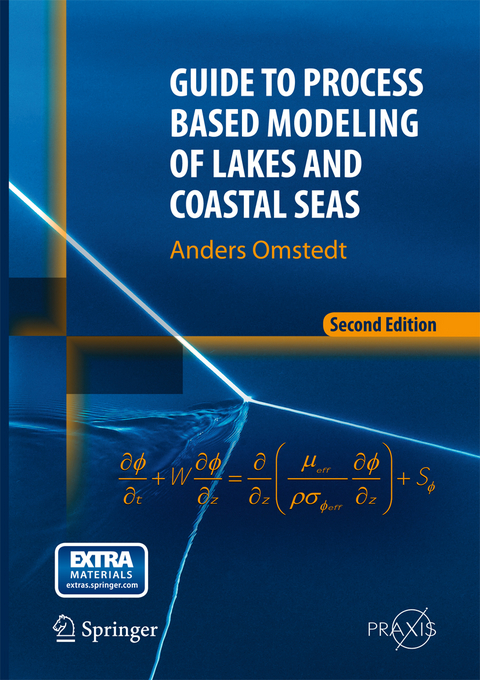 Guide to Process Based Modeling of Lakes and Coastal Seas - Anders Omstedt