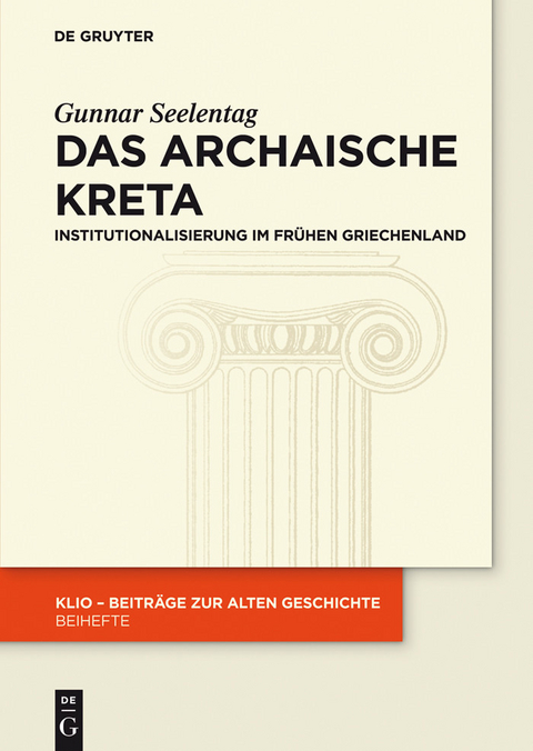 Das archaische Kreta -  Gunnar Seelentag