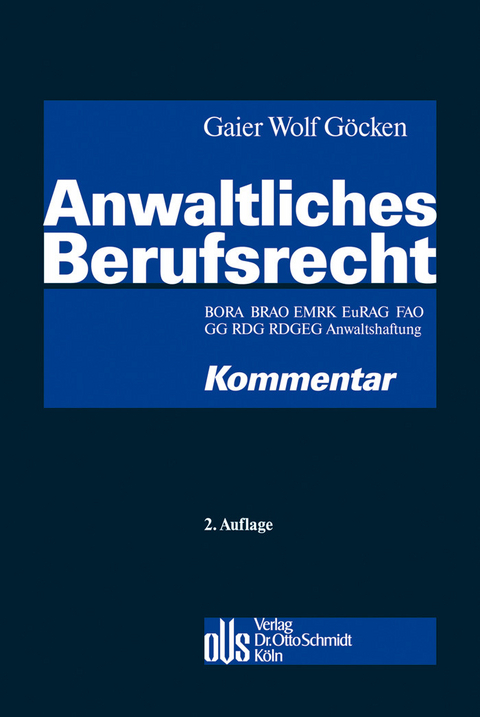 Anwaltliches Berufsrecht - Kommentar - 