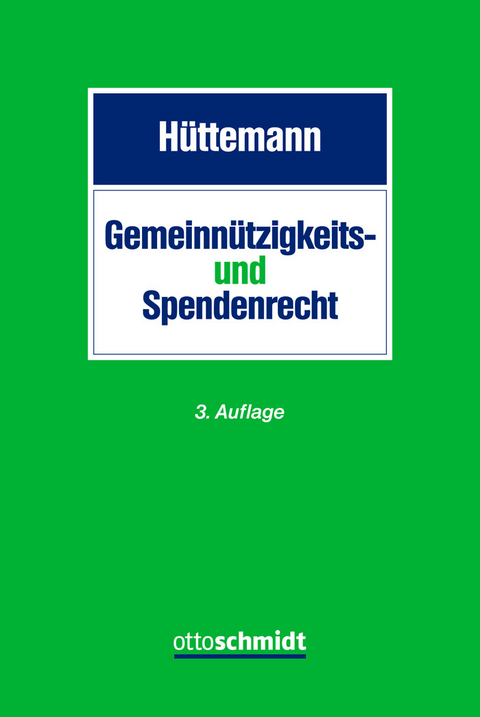 Gemeinnützigkeits- und Spendenrecht -  Rainer Hüttemann