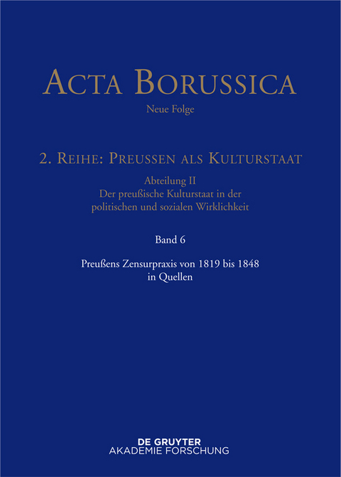 Preußens Zensurpraxis von 1819 bis 1848 in Quellen