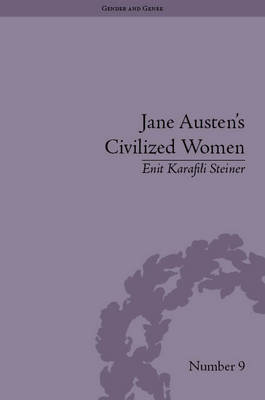 Jane Austen''s Civilized Women -  Enit Karafili Steiner