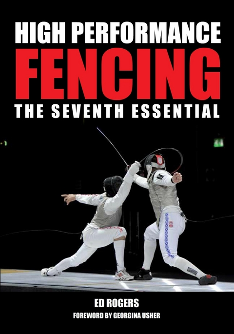 High Performance Fencing - Ed Rogers