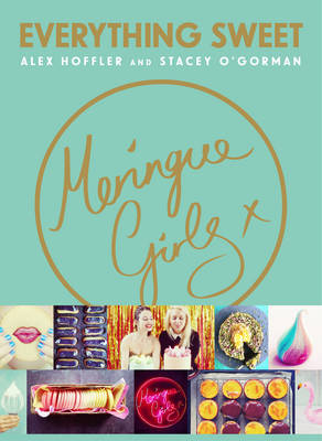 Meringue Girls -  Stacey O Gorman,  Alex Hoffler