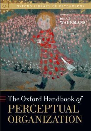 Oxford Handbook of Perceptual Organization - 