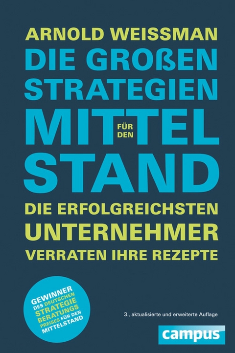 Die großen Strategien für den Mittelstand -  Arnold Weissman