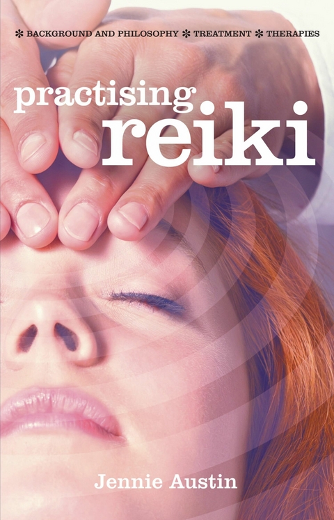 Practising Reiki - Jennie Austin