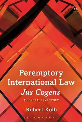 Peremptory International Law - Jus Cogens - Switzerland) Kolb Robert (University of Geneva