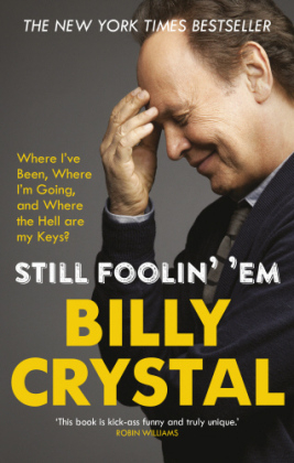 Still Foolin' 'Em -  Billy Crystal