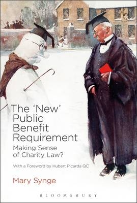 The ''New'' Public Benefit Requirement -  Dr Mary Synge