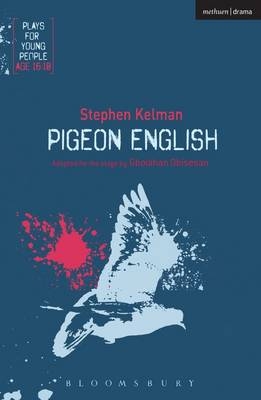 Pigeon English -  Kelman Stephen Kelman