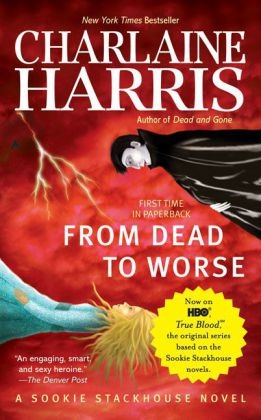 From Dead to Worse -  Charlaine Harris