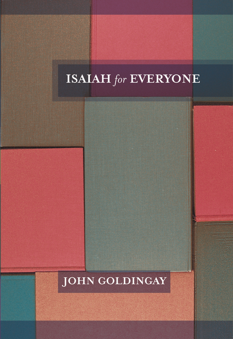 Isaiah For Everyone - John Goldingay